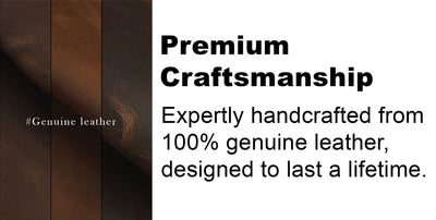 Text highlighting premium craftsmanship and genuine leather quality with a brown leather swatch on a white background.